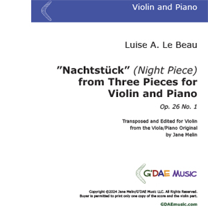 Le Beau "Nachtstück" Op. 26 No. 1 for Violin and Piano