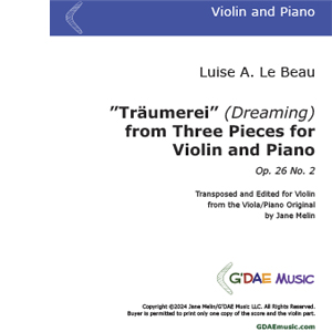Le Beau "Träumerei" Op. 26 No. 2 for Violin and Piano